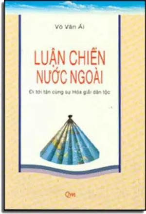 Luận Chiến Nước Ngoài. QUE ME - DAI NAM