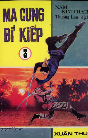 Ma Cung Bí Kiếp (Bộ 3 cuốn) XUÂN THU