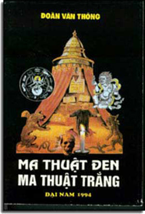 Ma Thuật Ðen Ma Thuật Trắng (HET) . DAI NAM