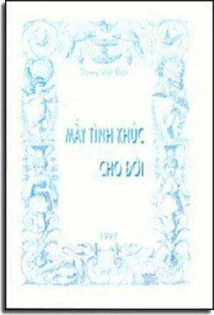 Mấy Tình Khúc Cho Ðời TAC GIA