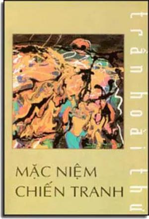 Mặc Niệm Chiến Tranh . TRAN HOAI THU