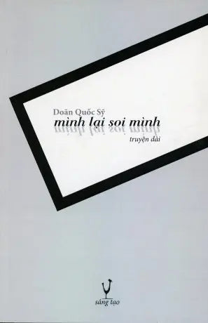 Mình Lại Soi Mình (Truyện Dài) Sáng Tạo