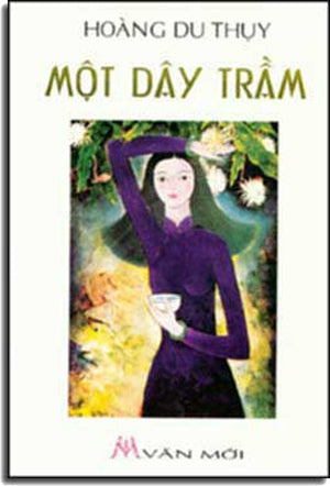 Một Dây Trầm ( Tập Truyện Ngắn ) . Văn Mới