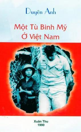 Một Tù Binh Mỹ Ở Việt Nam Xuân Thu