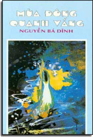 Mùa Ðông Quạnh Vắng ( Tập Truyện Ngắn )