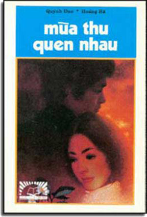 Mua Thu Quen Nhau. DAI NAM