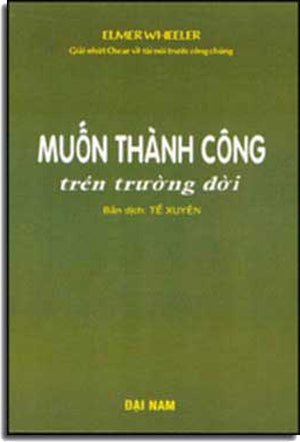 Muốn Thành Công Trên Trường Ðời DAI NAM