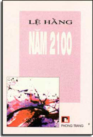 Năm 2100 PHONG TRANG - VAN NGHE