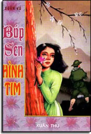 Búp Sen Hình Tim . Xuân Thu