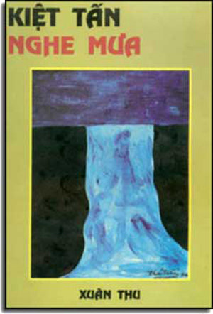 Nghe Mưa. Xuân Thu