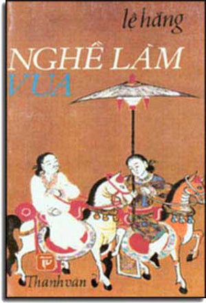 Nghề Làm Vua THANH VAN