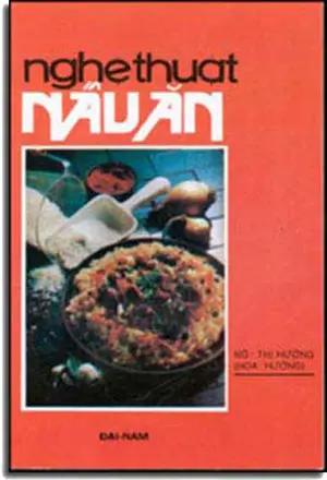 Nghệ Thuật Nấu Ăn . DAI NAM