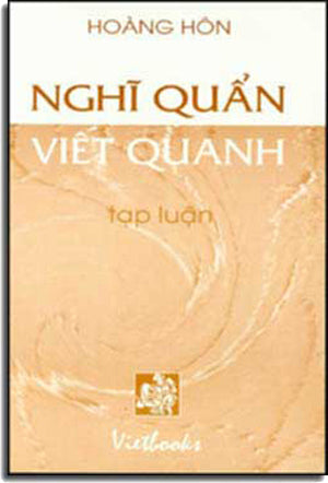 Nghĩ Quẩn Viết Quanh (Tạp Luận)