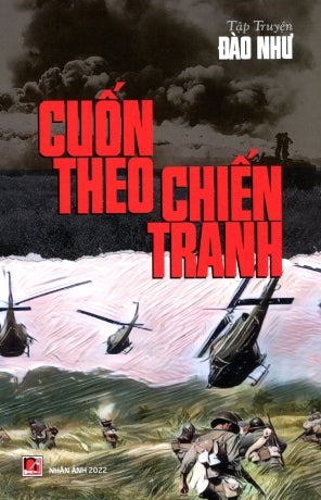 Cuốn Theo Chiến Tranh (Tập Truyện, Bìa Mềm) Nhân Ảnh