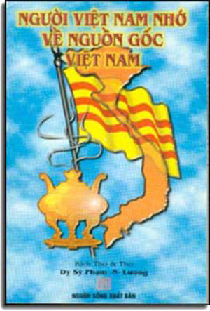 Người Việt Nam Nhớ Về Nguồn Gốc Việt Nam .
