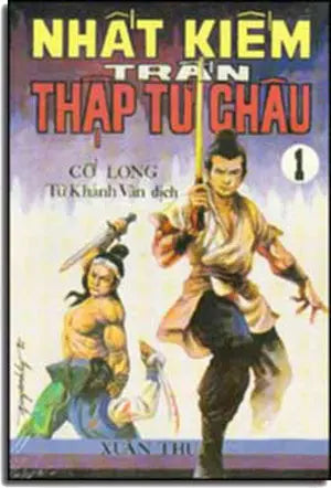 Nhất Kiếm Trấn Thập Tứ Châu (Nhất Kiếm Chấn Thập Tứ Châu) (Bộ 3 Cuốn, Người Dịch & Sách Trước 1975) . Xuân Thu