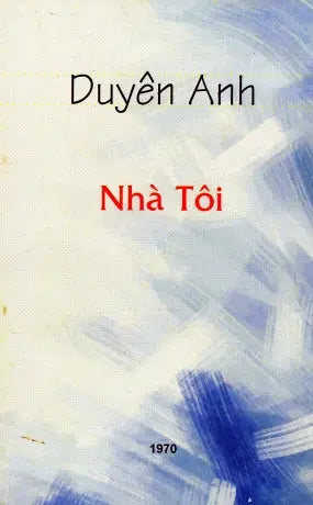 Nhà Tôi (Chữ Rõ Ràng, Sách Trước 1975) Xuân Thu