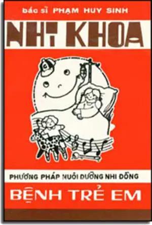 Nhi Khoa - Phương Pháp Nuôi Dưỡng Nhi Ðồng - Bệnh Trẻ Em . DAI NAM