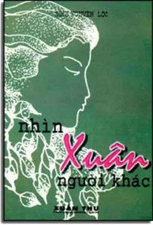 Nhìn Xuân Người Khác Xuân Thu