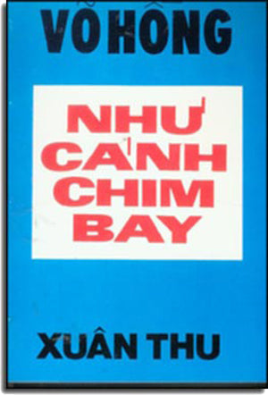 Như Cánh Chim Bay. Xuân Thu