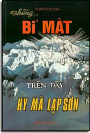 Những Bí Mật Trên Dãy Hy Mã Lạp Sơn . NGUON SONG