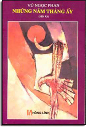 Những Năm Tháng Ấy ( Hồi Ký ) HONG LINH