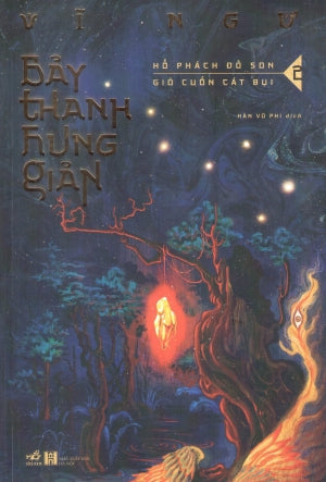 Bảy Thanh Hung Giản - Tập 2 : Hổ Phách Đỏ Son Gió Cuốn Cát Bụi Hà Nội (Nhã Nam)