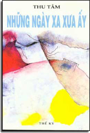 Những Ngày Xa Xưa Ấy. THE KY - VAN NGHE