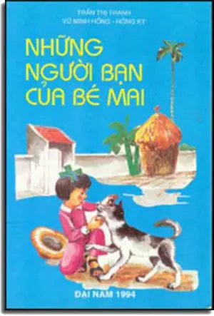 Những Người Bạn Của Bé Mai DAI NAM