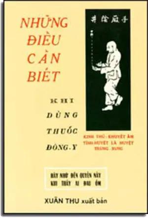 Những Ðiều Cần Biết Khi Dùng Thuốc Ðông Y Xuân Thu