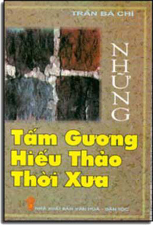Những Tấm Gương Hiếu Thảo Thời Xưa VHDT
