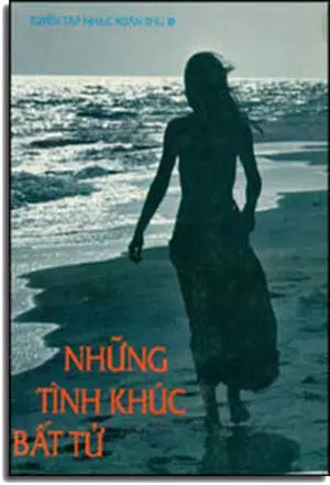 Tuyển Tập Nhạc Xuân Thu 8 ( Những Tình Khúc Bất Tử ) Soạn Cho