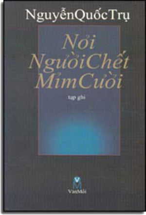 Nơi Người Chết Mỉm Cười ( Tạp Ghi ).