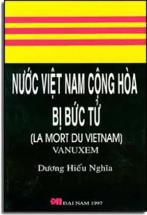 Nước Việt Nam Cộng Hòa Bị Bức Tử DAI NAM