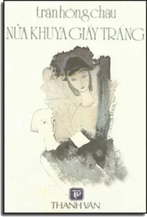 Nửa Khuya Giấy Trắng. THANH VAN