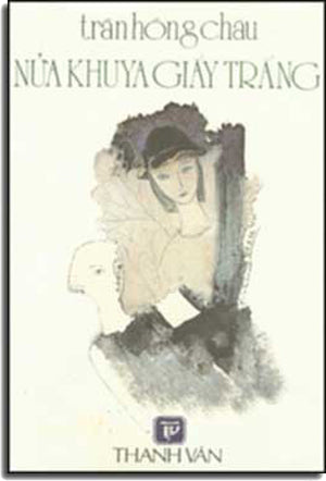 Nửa Khuya Giấy Trắng. THANH VAN