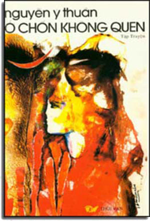 Ở Chốn Không Quên ( Tập Truyện Ngắn )