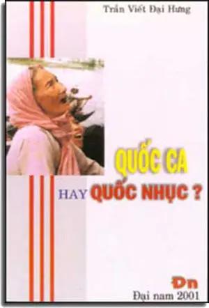 Quốc Ca Hay Quốc Nhục? DAI NAM