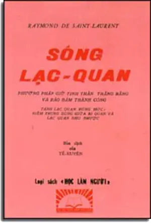 Sống Lạc Quan . DAI NAM