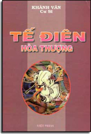 Tế Ðiên Hòa Thượng ( Tế Ðiên Tăng). VIET PRESS