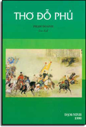 Thơ Ðỗ Phủ (Thơ Đường Tuyển Dịch Tập 1) Đạm Ninh