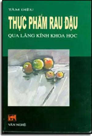 Thực Phẩm Rau Ðậu Qua Lăng Kính Khoa Học Văn Nghệ