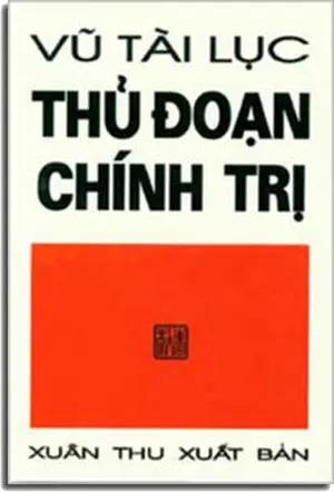 Thủ Ðoạn Chính Trị. XUAN THU
