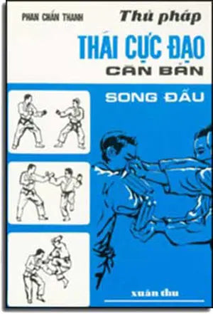 Thủ Pháp Thái Cực Ðạo Căn Bản Song Ðấu