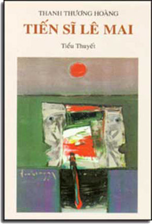 Tiến Sĩ Lê Mai ( Tiểu Thuyết ). THANH CHUONG