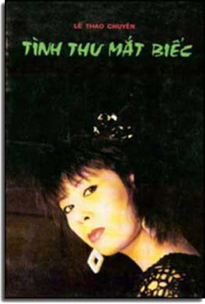 Tình Thư Mắt Biếc ( Tuyển Tập Truyện Ngắn) . Sách Trước 1975 XUAN THU