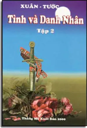 Tình Và Danh Nhân ( Tập 2 ). THANG MO