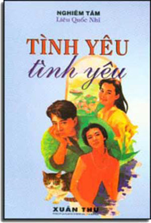 Tình Yêu Tình Yêu, nguyên tác: Ba Tâm Tịch Dương. XUAN THU