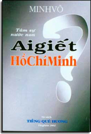 Ai Giết Hồ Chí Minh .