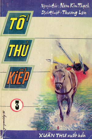 Tố Thủ Kiếp (Bộ 3 cuốn) XUÂN THU